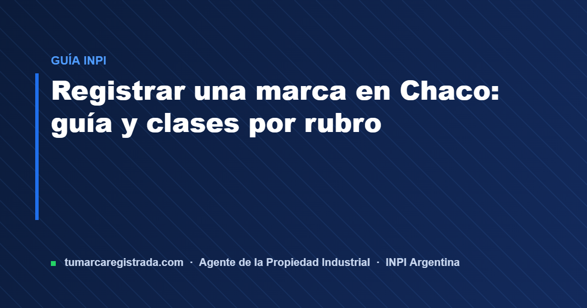 Marca registrada — guía de Tu Marca Registrada, agente INPI matrícula 3101