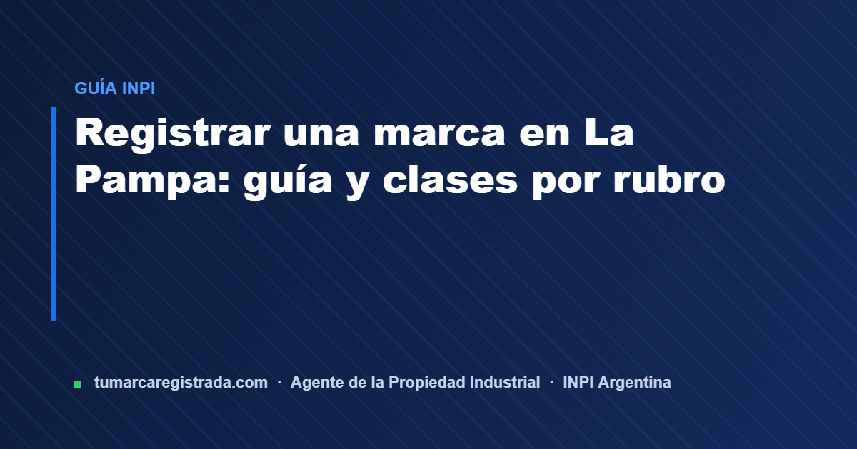 Marca registrada — guía de Tu Marca Registrada, agente INPI matrícula 3101