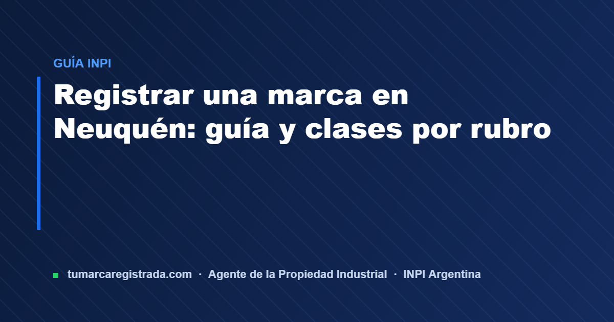 Marca registrada — guía de Tu Marca Registrada, agente INPI matrícula 3101