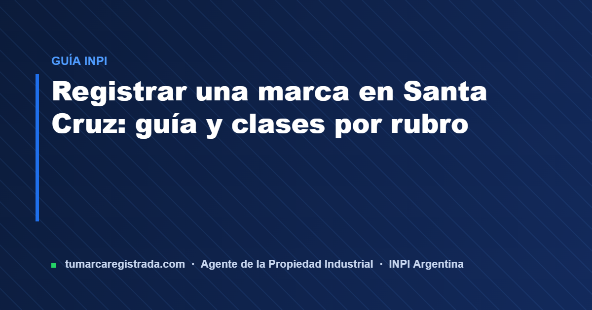 Santa cruz — guía de Tu Marca Registrada, agente INPI matrícula 3101