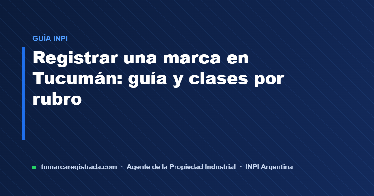 Marca registrada — guía de Tu Marca Registrada, agente INPI matrícula 3101