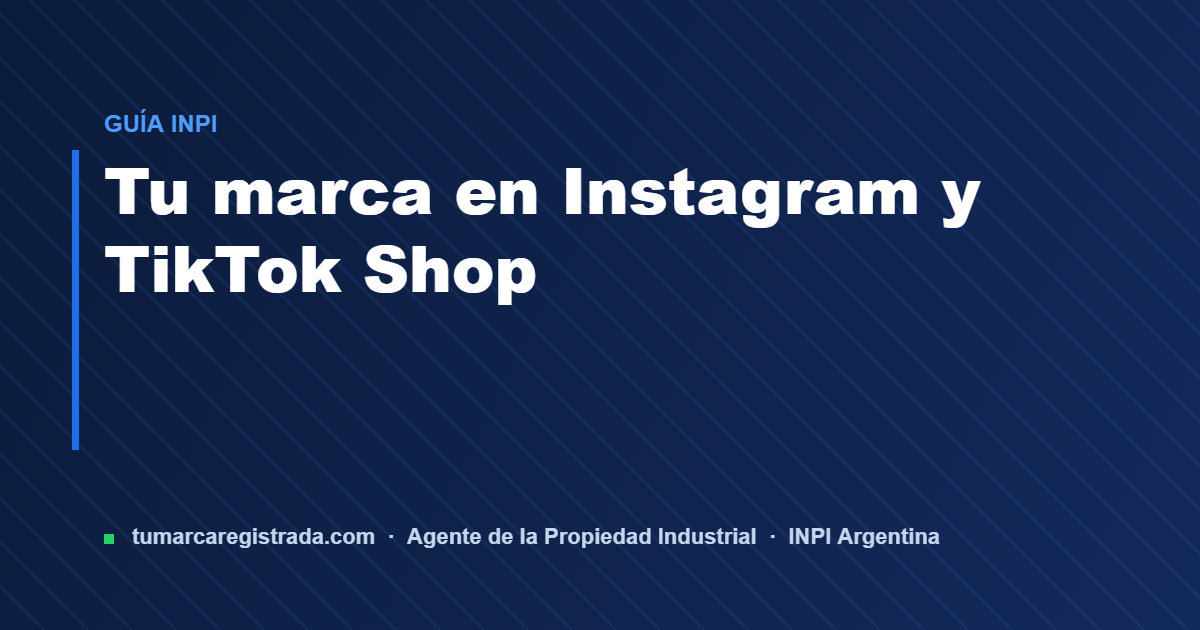 Proteger marca — guía de Tu Marca Registrada, agente INPI matrícula 3101