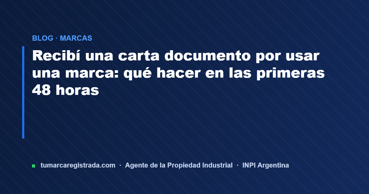Carta documento — guía de Tu Marca Registrada, agente INPI matrícula 3101