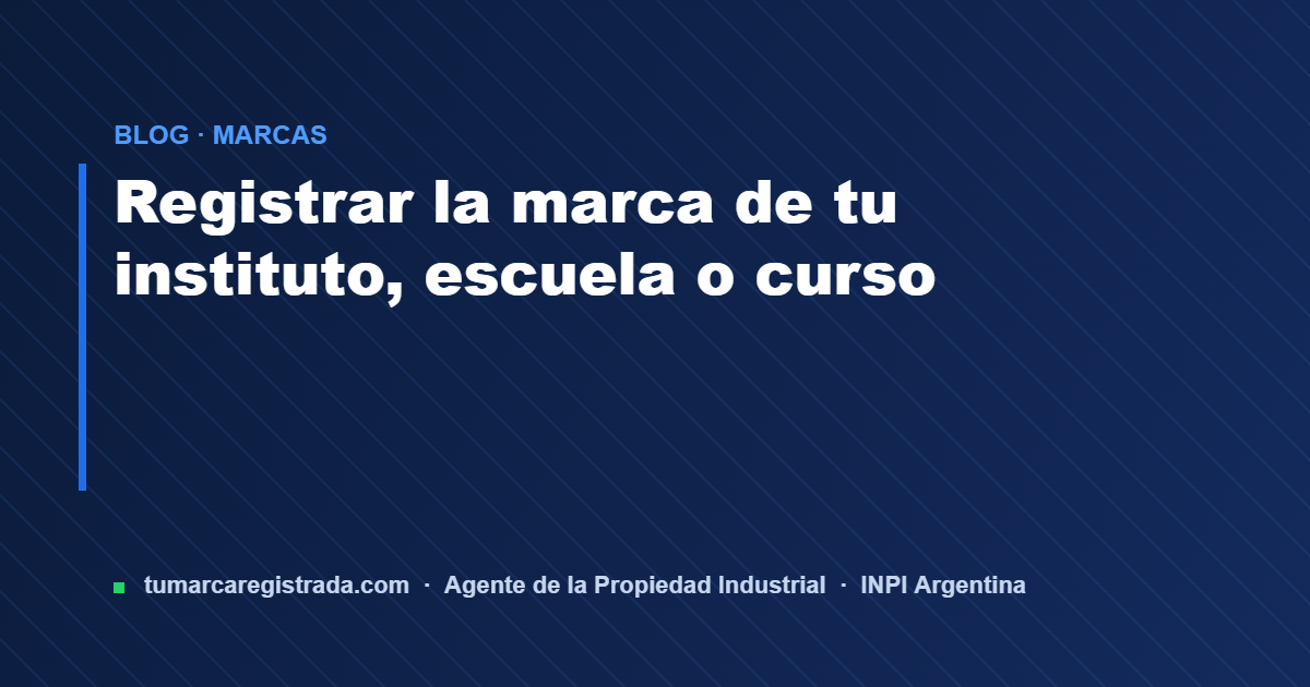 Registrar la marca — guía de Tu Marca Registrada, agente INPI matrícula 3101