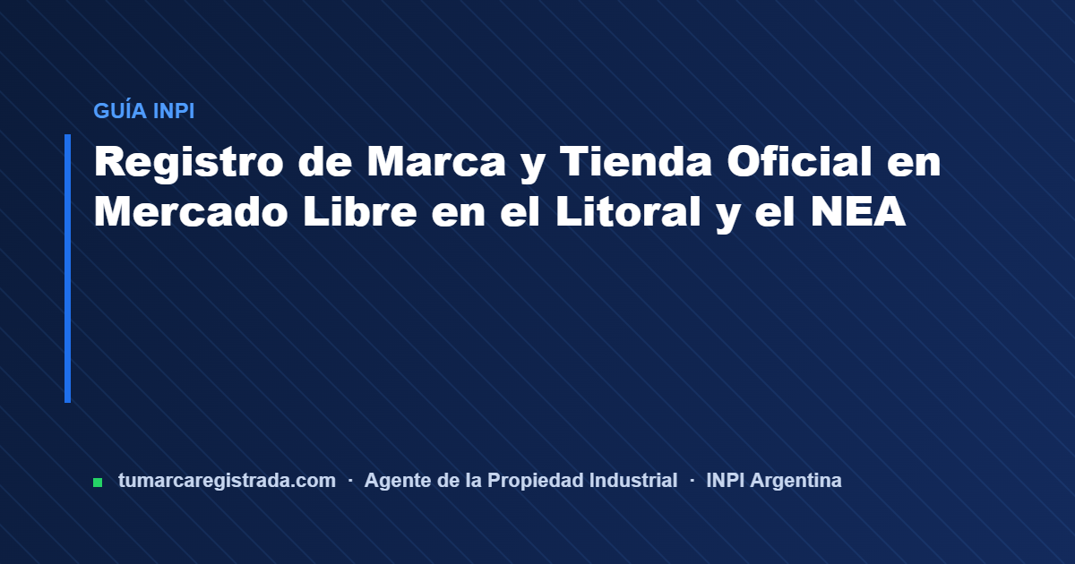 Registro de marca — guía de Tu Marca Registrada, agente INPI matrícula 3101