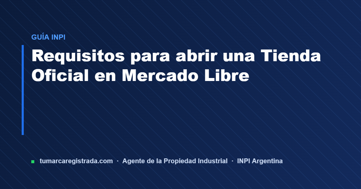 Mercado libre — guía de Tu Marca Registrada, agente INPI matrícula 3101